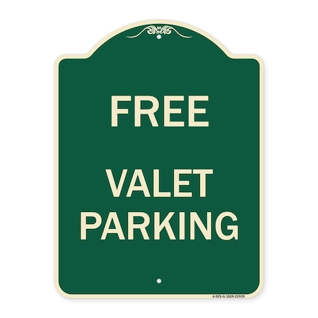 Signmission Designer Series Free Valet Parking, Green & Tan Heavy-Gauge Aluminum Sign, 24" x 18", G-1824-23939 A-DES-G-1824-23939